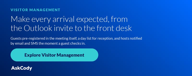 Make every arrival expected, from the Outlook invite to the front desk. Explore AskCody Visitor Management.