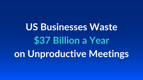 unproductive meetings statistics